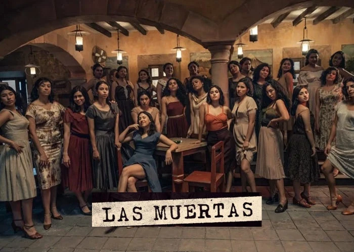 Netflix desentierra Las muertas: una historia real convertida en sátira mexicana